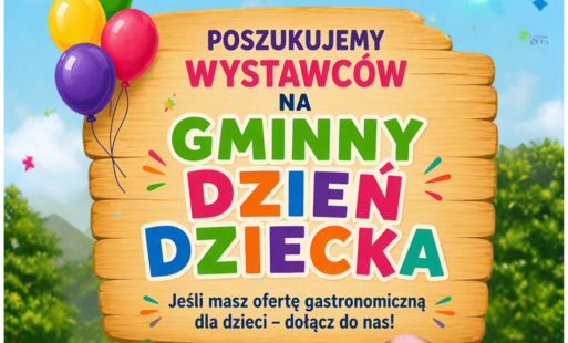 plakat poszukujemy wystawców na gminny dzień dziecka